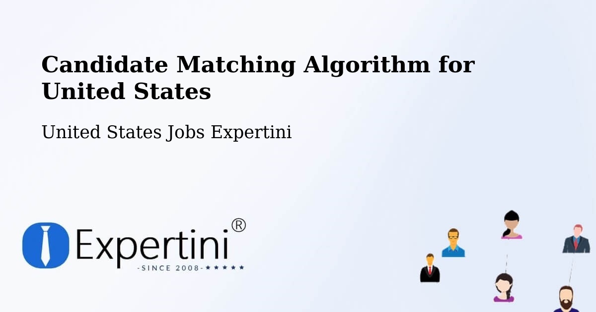 Candidate Matching Algorithm Overview – Madison - United States Jobs Expertini